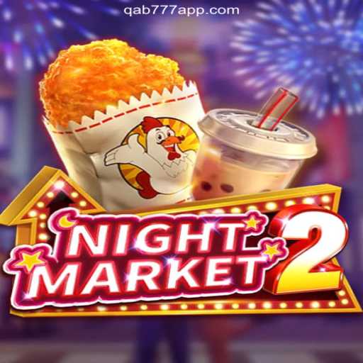Exploring NightMarket2: A Top Slot Game on Qab777.COM Platform